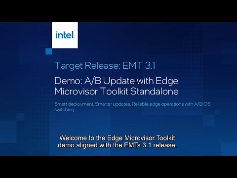 Smart Edge Upgrades with EMT-S 3.1 A/B Switching | Intel Software