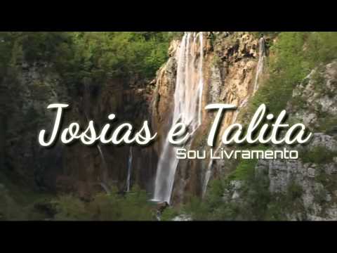 Josias e Talita - Sou livramento
