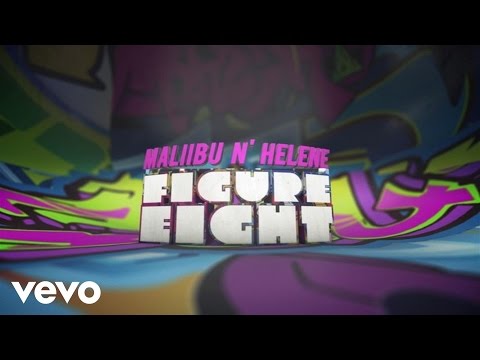 Maliibu N Helene - Figure 8 (Lyric Video)