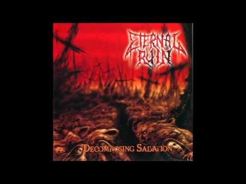 Eternal Ruin - Infection of the Times