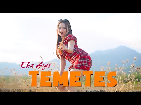 TEMETES - EKA AYU ( OFFICIAL MUSIC VIDEO  )