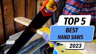 The Ultimate Guide to Hand Saws: Top 5 Best Hand Saws of 202