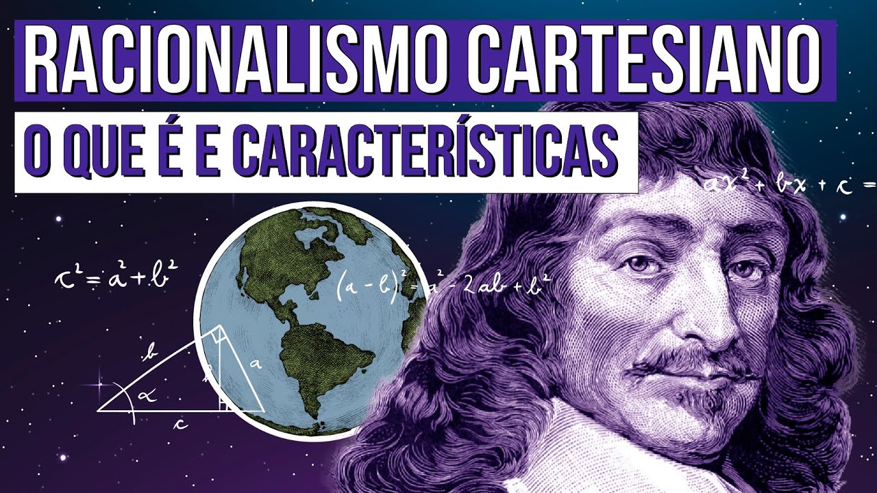 RACIONALISMO CARTESIANO: o que é e características | Filosofia para o Enem | Ernani Júnior da Silva