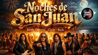 Bertín Osborne - Noches de San Juan (Rock Cover) | Fuerza &amp; Sentimiento 2026