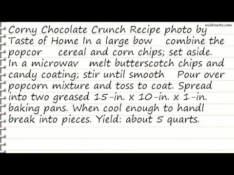 Recipe Corny Chocolate Crunch Recipe