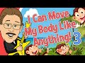 I Can Move My Body Like Anything Vol 3 Jack Hartmann Brain Breaks