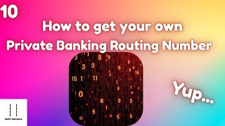 Trust 201 -The Routing Number For Your Private Banking and its Charter (Steps) (Preview)