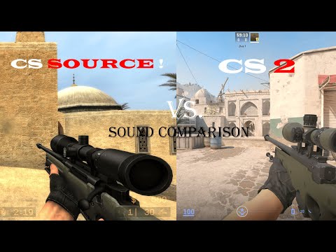 CS 2 vs. CS Source Sound Comparison