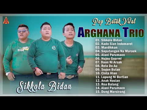ARGHANA TRIO ~ SIKKOLA BIDAN,KADO SIAN INDOMARET ~ LAGU BATAK TERBAIK 2025 ~ TOP HITS TIKTOK