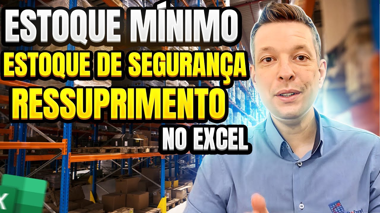 Estoque Mínimo, Ponto de Ressuprimento, Estoque de Segurança no Excel