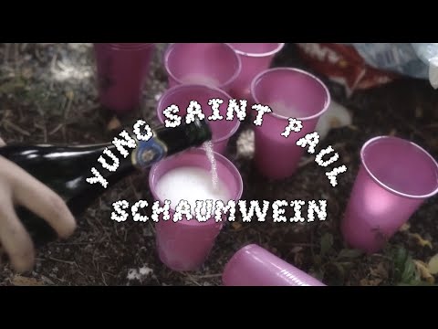 YUNG SAINT PAUL - SCHAUMWEIN (Official Video) prod. by Jeym