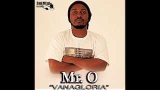 Mr. O - Vanagloria (Sheneal Records)