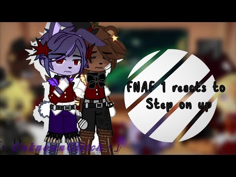 FNAF 1 reacts to step on up | FNAF Reaction Video | By UnknownGlitch 