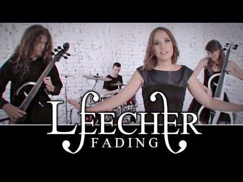 Leecher - Fading (Music Video 2016)