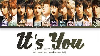 SUPER JUNIOR 슈퍼주니어 - &#39;It’s You&#39; 너라고 (Color Coded Lyrics Eng/Rom/Han/가사)