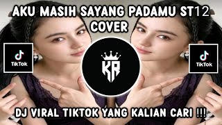 Download lagu KAU RINDUKU JIWAKU INDAH - DJ AKU MASIH SAYANG PADAMU REMIX - ST12 - COVER | VIRAL TIKTOK TERBARU  mp3