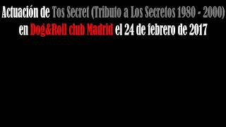 Tos Secret- Margarita (Los Secretos)