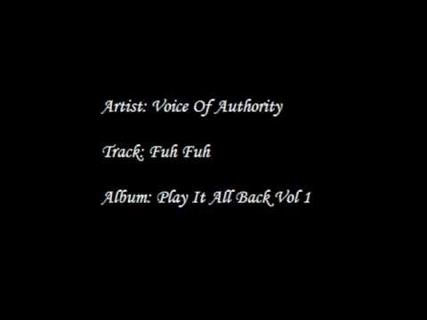 Voice Of Authority - Fuh Fuh