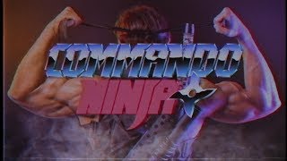 COMMANDO NINJA - Official Movie