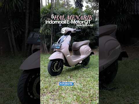 Indomobil E-Motor QT, si skutik listrik proper seharga Rp15 juta!