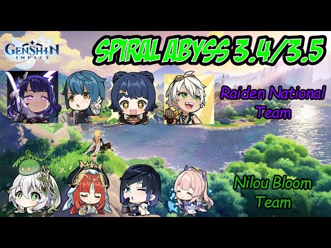 [Genshin Impact] 3.4/3.5 Spiral Abyss Floor 12 Full Star - Raiden National Team & Nilou Bloom Team