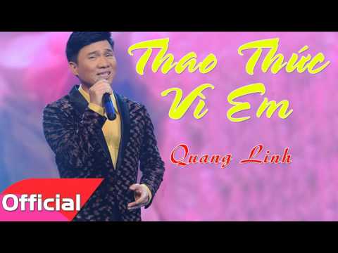 Thao Thức Vì Em - Quang Linh [Official Audio]