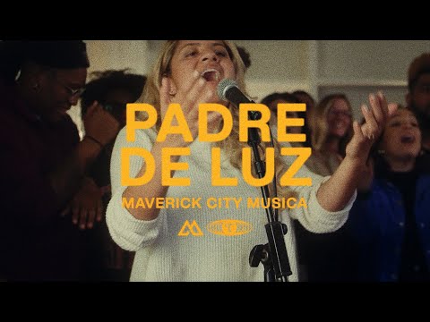 Padre de Luz (feat. Edward Rivera & Alexis Ruiz) | Como En El Cielo | Maverick City Música