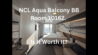 NCL Aqua Balcony BB Room 10162. Is It Worth It? #cruisesplustravel #cruisetour #ncl #cruise #travel