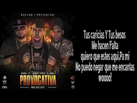 Jounel ❌ Johnny Stone ❌ Emmilian - Provocativa