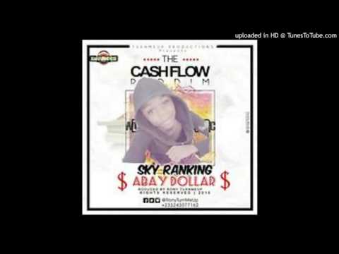 Sky Ranking - Abay Dollar (Prod By Ronny Turn Me Up)