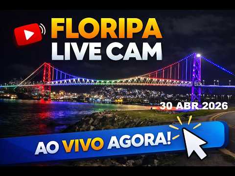 Floripa AO VIVO | Câmera ao Vivo | Clima + Música Ambiente | 30/04/2026