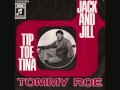 Jack and Jill / Tommy Roe.
