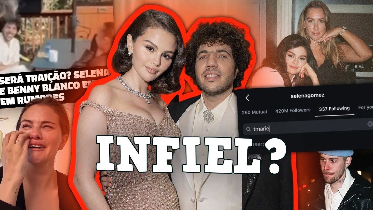 BOMBA: BENNY BLANCO TRAIU SELENA GOMEZ COM SUA AMIGA? A treta que ta parando os gringos