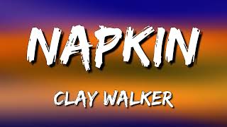 Clay Walker - Napkin (Letra\Lyrics)