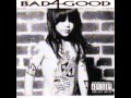 Bad4Good - Felony