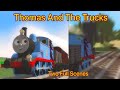 BTWFFU T F Remake Thomas And The Trucks Thomas Pulling The Trucks And The Hill Scene