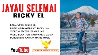 Download lagu Ricky EL- Jayau Selemai mp3 Download lagu Ricky EL- Jayau Selemai mp3