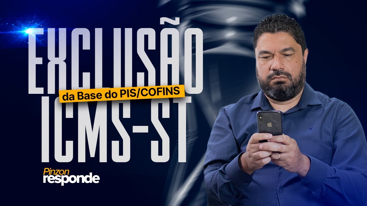 Pinzon Responde: Exclusão ICMS-ST da Base do PIS/COFINS (Tema 1.125 STJ)