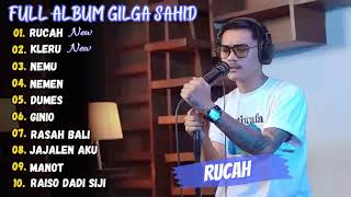 Download lagu gilga sahid full album #klaru #rucah #nemu mp3