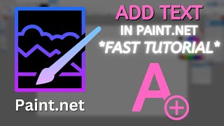 How to add text in Paint.net *FAST TUTORIAL*
