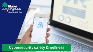 Cybersecurity safety & wellness