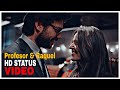 Professor And Raquel Money Heist Tamil 4K Status Video