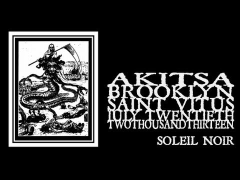 Akitsa - Soleil Noir (Saint Vitus 2013)