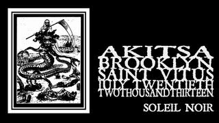 Akitsa - Soleil Noir (Saint Vitus 2013)