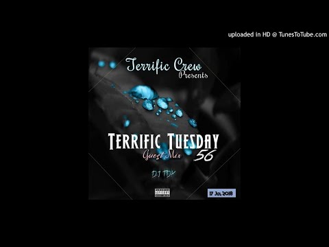Terrific Tuesday 56 (Guest Mix By DJ TDK)