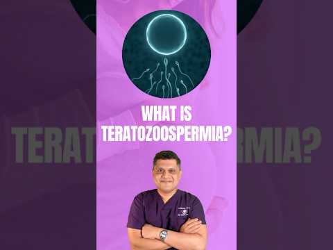 What is Teratozoospermia?