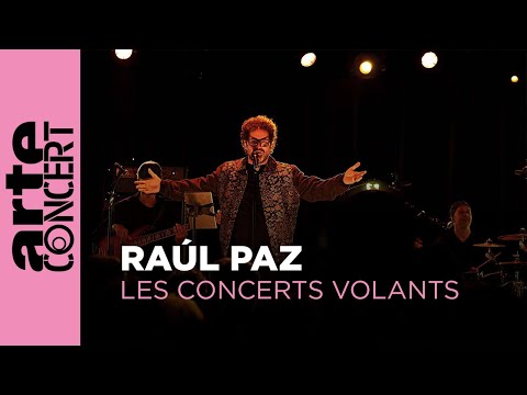 Raúl Paz - Les Concerts Volants - ARTE Concert