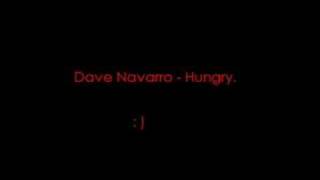 Dave Navarro - Hungry