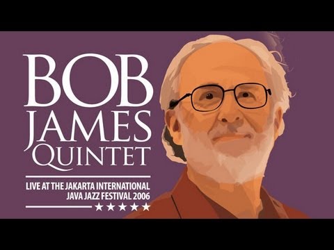 Bob James Quintet "Jody Grind" Live at Java Jazz Festival 2006