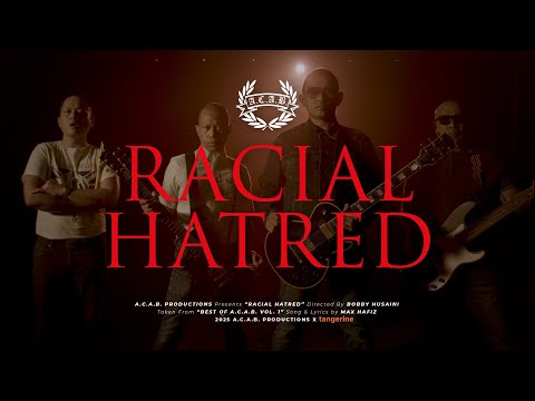 A.C.A.B. - Racial Hatred (Official Music Video)